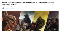 FromSoftware新作“FMC”：神秘面纱下的无限遐想