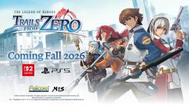 《零 / 碧之轨迹》PS5 与 Switch2 版今秋发售，4K120 帧重塑 JRPG 巅峰